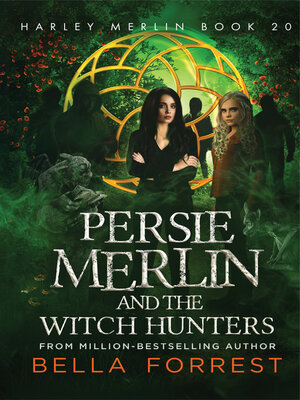 cover image of Persie Merlin and the Witch Hunters